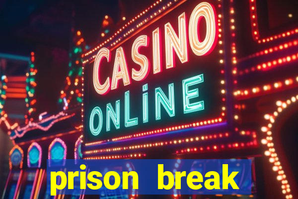 prison break assistir online